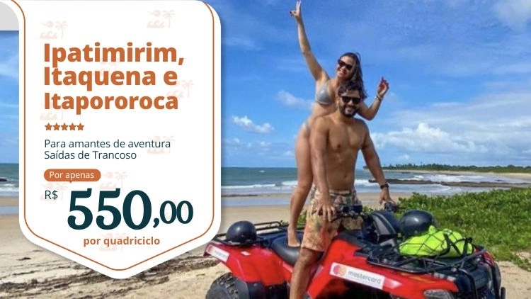 Quadriciclo em Ipatimirim, Itaquena e Itapororoca